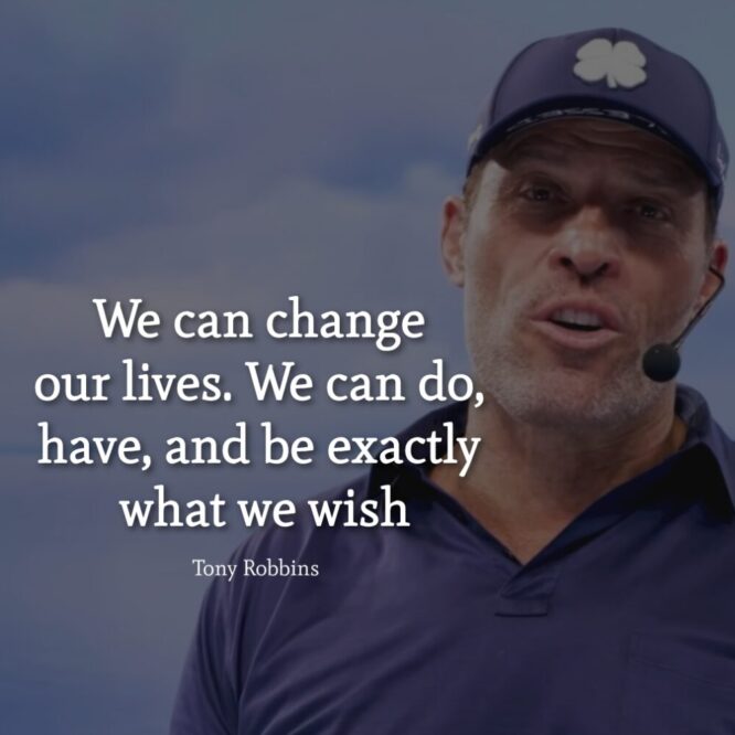 Top 35 Tony Robbins Famous Quotes About Life