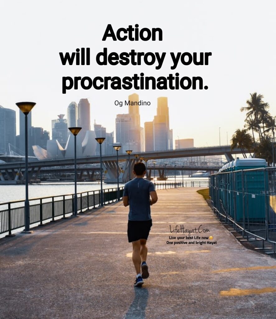 Procrastination is a thief of time