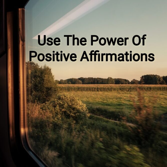 5 Positive Affirmations To Say Every day – An Encouragement Dose
