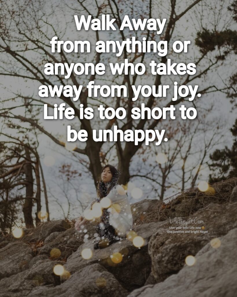 Life Is Too Short To Be Unhappy Quotes - Life Hayat