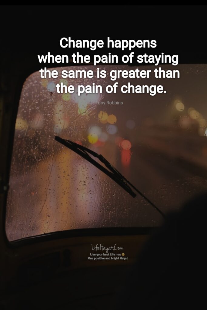 pain makes people change