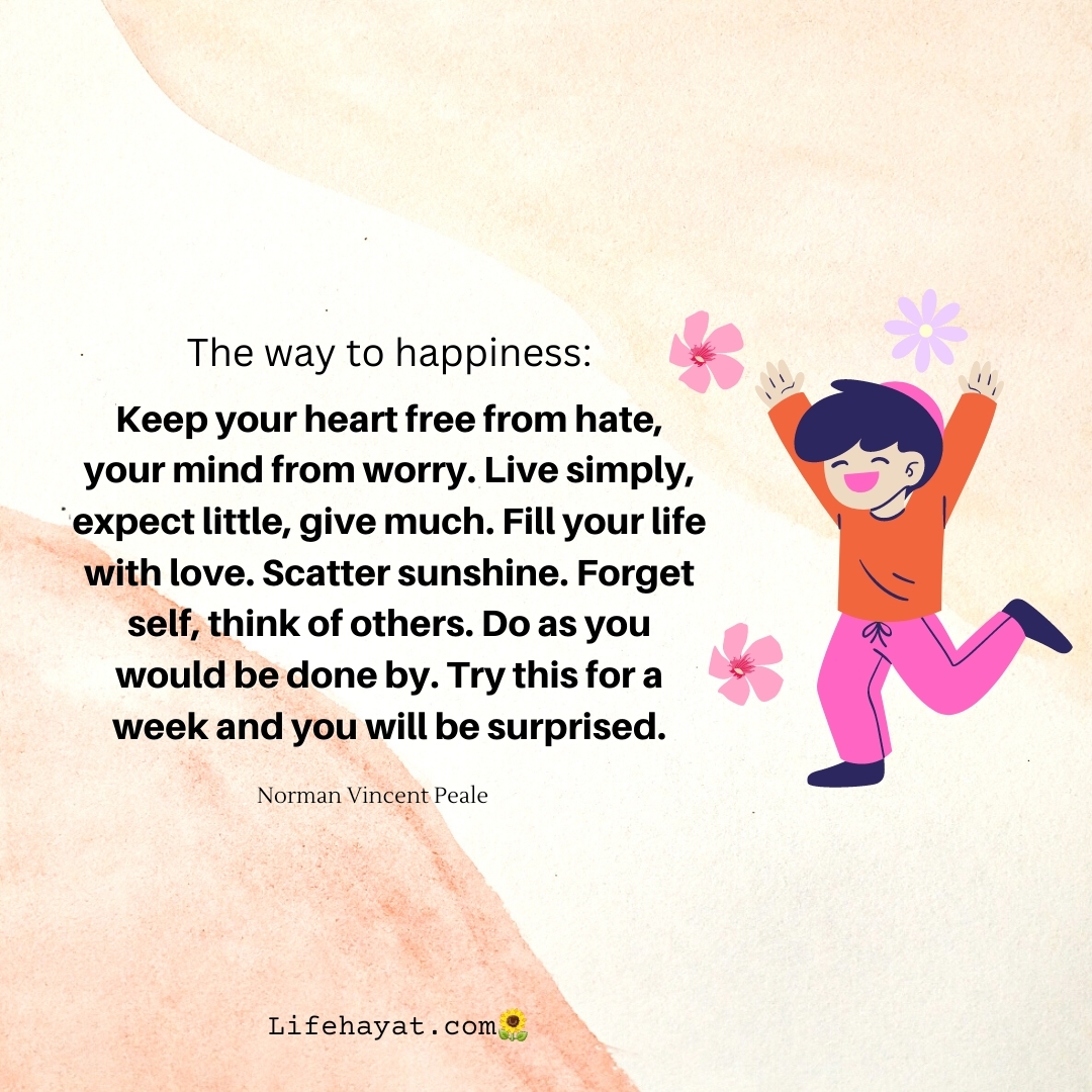 The best way To be Happy – 10 Happiness Quotes