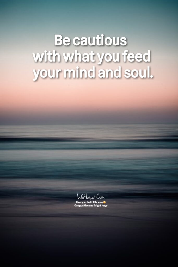 What you feed your mind