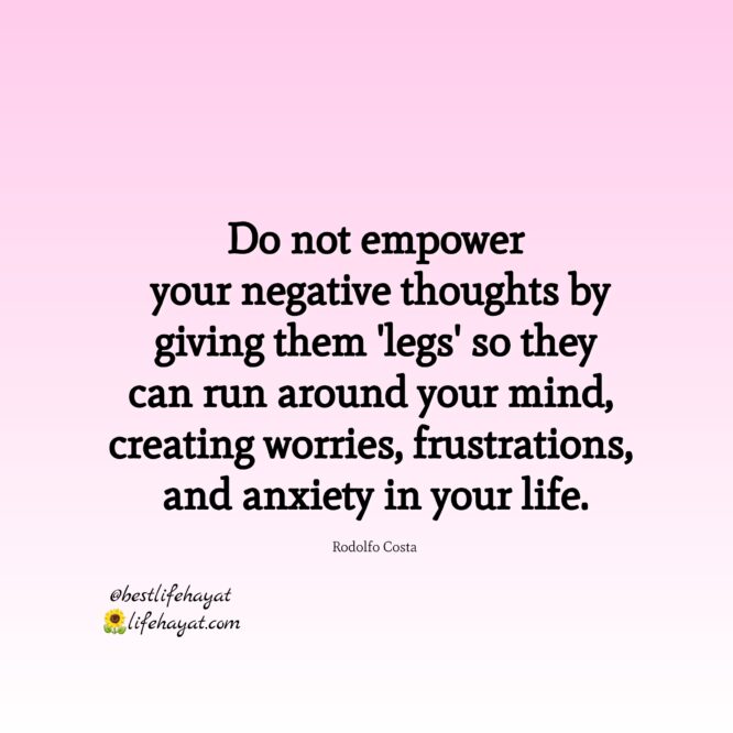 Do Not Empower Your Negative Thoughts