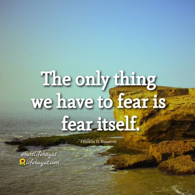 5 Have No Fear Quotes