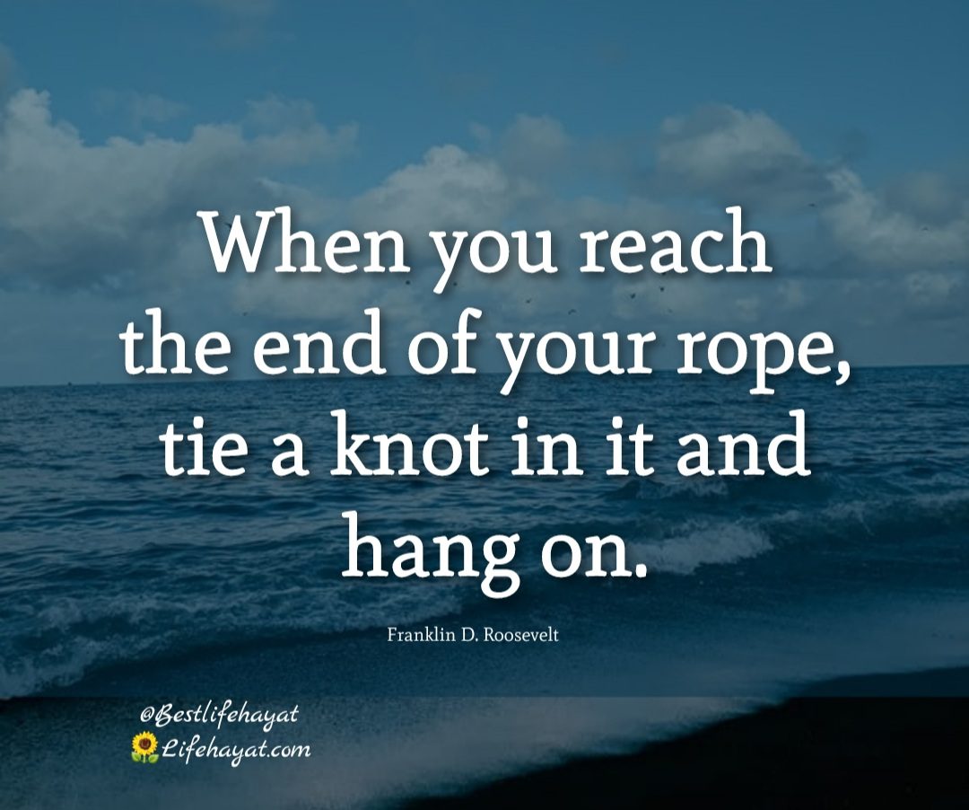 When-you-reach-the-end-of-your-rope