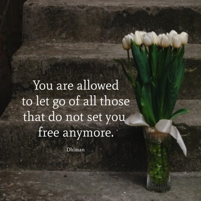 You Are Allowed To Let Go