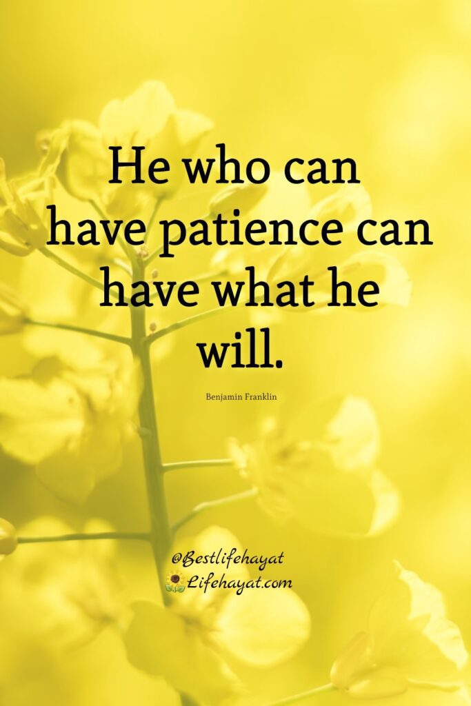 always-have-patience-quotes