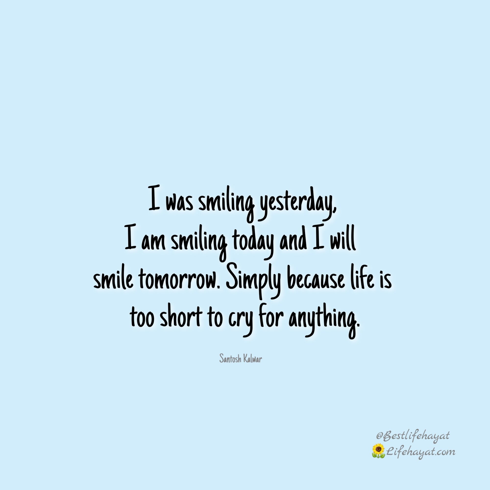 I Was Smiling Yesterday – Quotes Of The Day