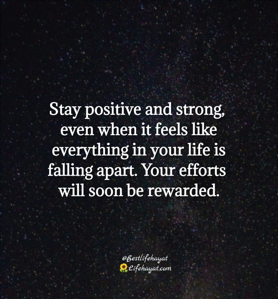 15 Stay Positive And Strong Quotes Best Life Hayat